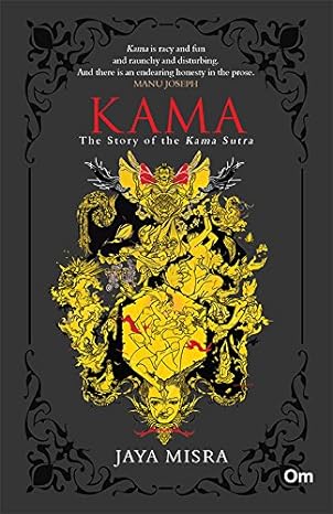 Kama: The Story of The Kama Sutra 